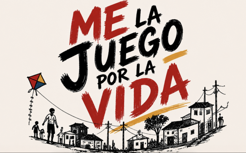 ¡ME LA JUEGO POR LA VIDA!